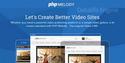 PHP Melody v2.7.3 - скрипт мультимедийного сайта